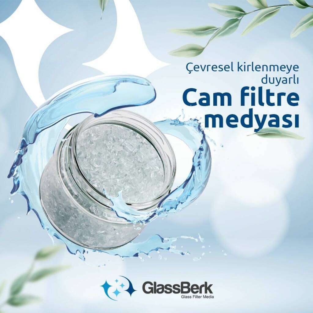 GlassBerk Cam Filtre Medyası